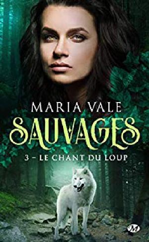[The Legend of All Wolves 03] • Le Chant Du Loup